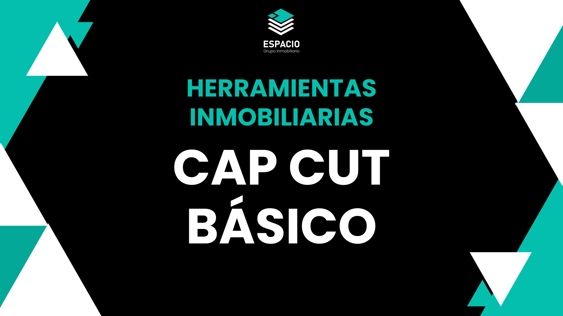 HERRAMIENTAS INMOBILIARIAS – CAP CUT BASICO